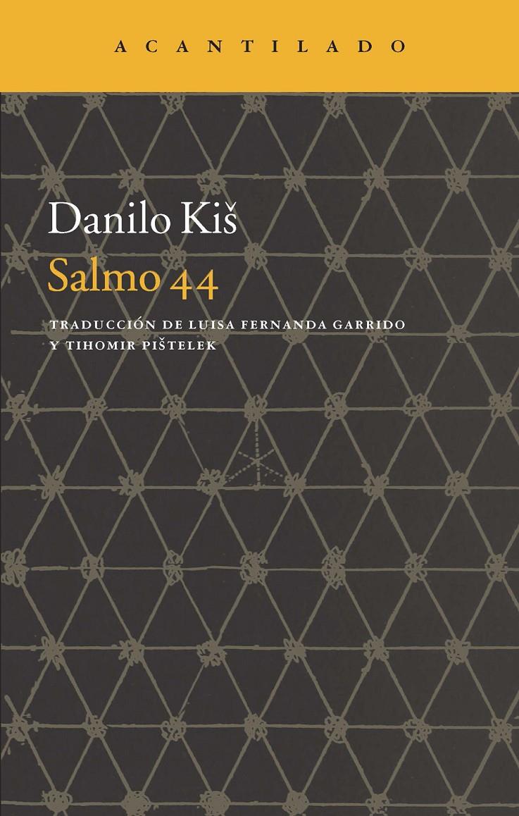 SALMO 44 | 9788416011292 | DANILO KIS | Llibreria Ombra | Llibreria online de Rubí, Barcelona | Comprar llibres en català i castellà online