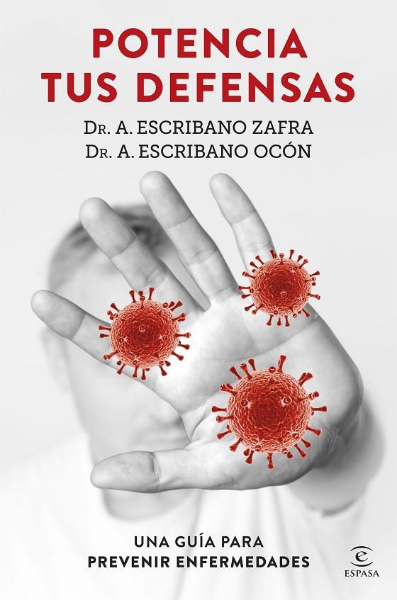 POTENCIA TUS DEFENSAS | 9788467060201 | DR. A. ESCRIBANO ZAFRA/DR. A. ESCRIBANO OCÓN | Llibreria Ombra | Llibreria online de Rubí, Barcelona | Comprar llibres en català i castellà online