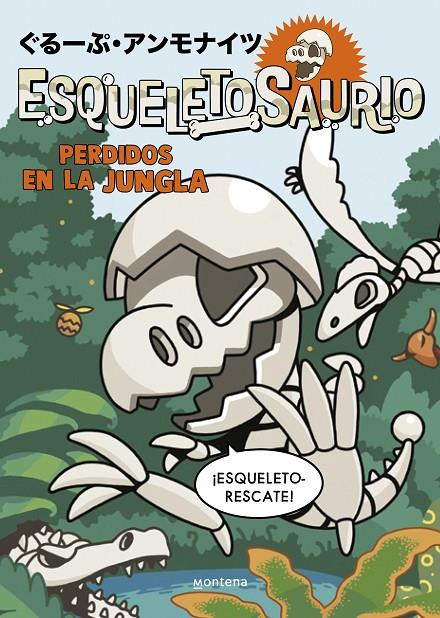 ESQUELETOSAURIO 3 - PERDIDOS EN LA JUNGLA | 9788419975652 | GROUP AMMONITES | Llibreria Ombra | Llibreria online de Rubí, Barcelona | Comprar llibres en català i castellà online