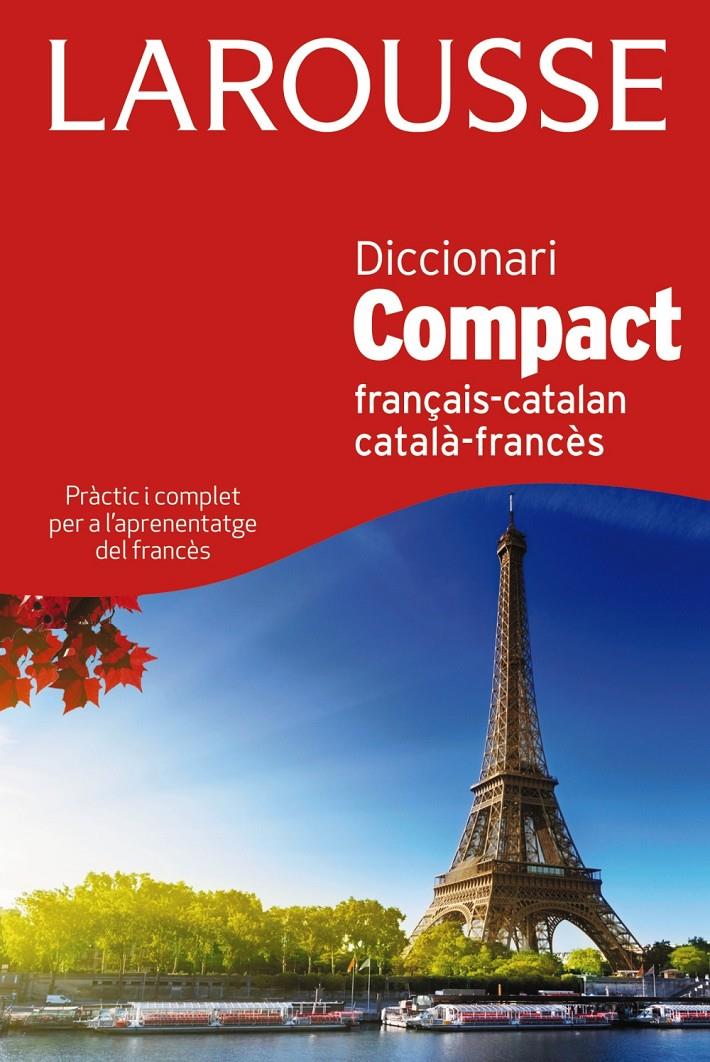 DICCIONARI COMPACT CATALÀ-FRANCÈS / FRANÇAIS-CATALAN | 9788415785736 | LAROUSSE EDITORIAL | Llibreria Ombra | Llibreria online de Rubí, Barcelona | Comprar llibres en català i castellà online