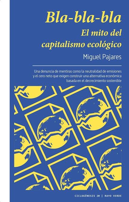 BLA-BLA-BLA. EL MITO DEL CAPITALISMO ECOLÓGICO | 9788419206749 | PAJARES, MIGUEL | Llibreria Ombra | Llibreria online de Rubí, Barcelona | Comprar llibres en català i castellà online