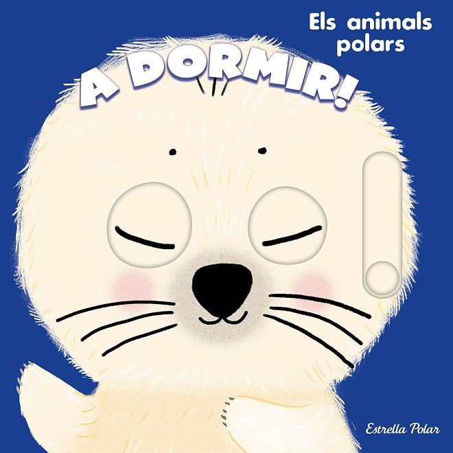 A DORMIR! ELS ANIMALS POLARS | 9788413898469 | ROEDERER, CHARLOTTE | Llibreria Ombra | Llibreria online de Rubí, Barcelona | Comprar llibres en català i castellà online