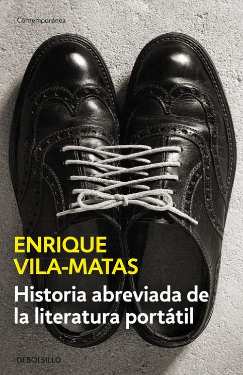 HISTORIA ABREVIADA DE LA LITERATURA PORTÁTIL | 9788490625316 | VILA-MATAS,ENRIQUE | Llibreria Ombra | Llibreria online de Rubí, Barcelona | Comprar llibres en català i castellà online