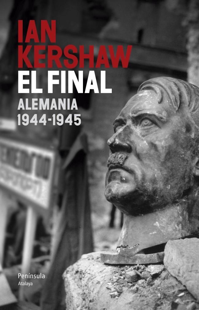 EL FINAL ALEMANIA 1944-1945 | 9788499422107 | IAN KERSHAW | Llibreria Ombra | Llibreria online de Rubí, Barcelona | Comprar llibres en català i castellà online