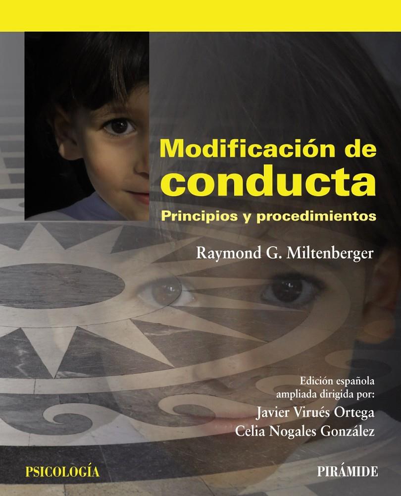 MODIFICACIÓN DE CONDUCTA PRINCIPIOS Y PROCEDIMIENTOS | 9788436828122 | RAYMOND G. MILTENBERGER | Llibreria Ombra | Llibreria online de Rubí, Barcelona | Comprar llibres en català i castellà online