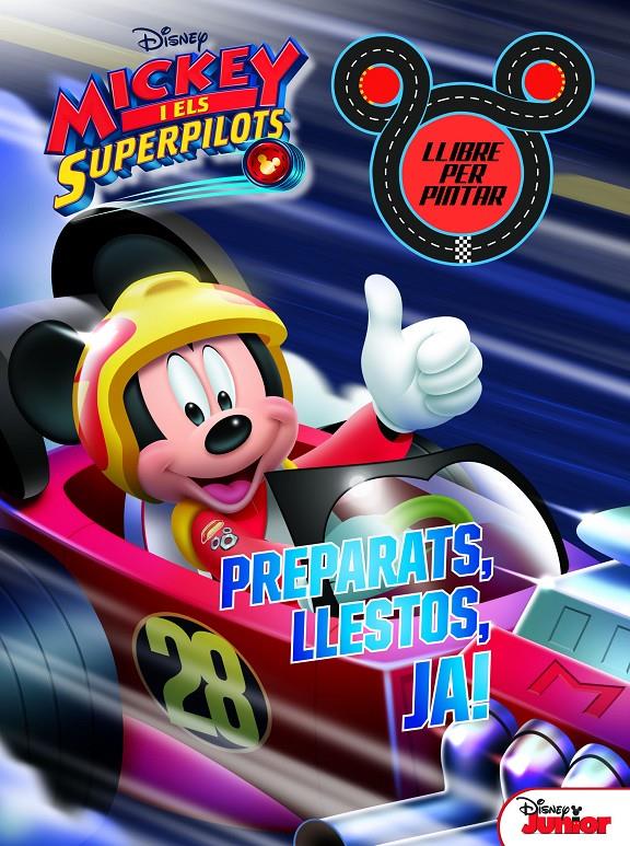 MICKEY I ELS SUPERPILOTS. LLIBRE PER PINTAR. PREPARATS, LLESTOS, JA! | 9788491374732 | DISNEY | Llibreria Ombra | Llibreria online de Rubí, Barcelona | Comprar llibres en català i castellà online