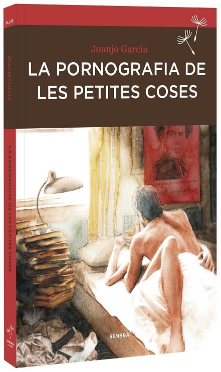 LA PORNOGRAFIA DE LES PETITES COSES | 9788416698233 | GARCIA, JOANJO | Llibreria Ombra | Llibreria online de Rubí, Barcelona | Comprar llibres en català i castellà online