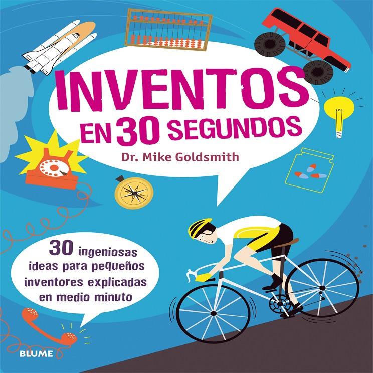 INVENTOS EN 30 SEGUNDOS | 9788498018172 | GOLDSMITH, MIKE | Llibreria Ombra | Llibreria online de Rubí, Barcelona | Comprar llibres en català i castellà online