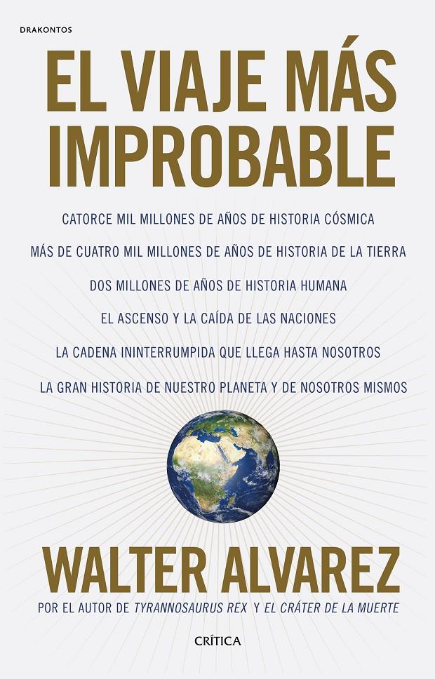 EL VIAJE MÁS IMPROBABLE | 9788416771998 | WALTER ÁLVAREZ | Llibreria Ombra | Llibreria online de Rubí, Barcelona | Comprar llibres en català i castellà online