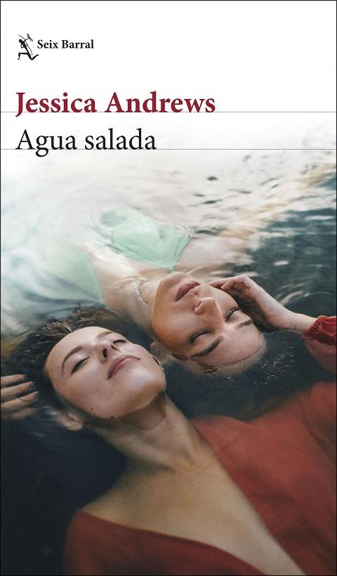 AGUA SALADA | 9788432236570 | ANDREWS, JESSICA | Llibreria Ombra | Llibreria online de Rubí, Barcelona | Comprar llibres en català i castellà online