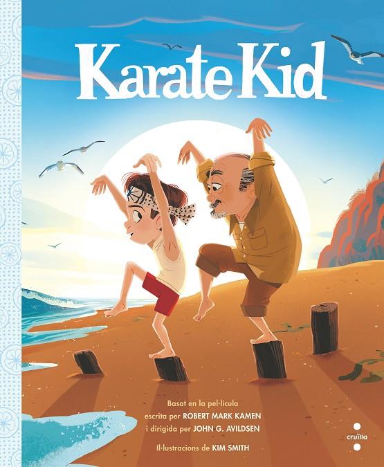 C-KARATE KID | 9788466147354 | KAMEN, ROBERT MARK | Llibreria Ombra | Llibreria online de Rubí, Barcelona | Comprar llibres en català i castellà online