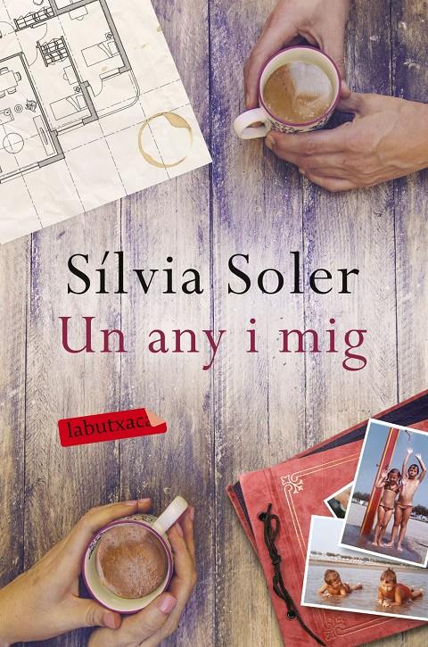UN ANY I MIG | 9788416600328 | SÍLVIA SOLER | Llibreria Ombra | Llibreria online de Rubí, Barcelona | Comprar llibres en català i castellà online