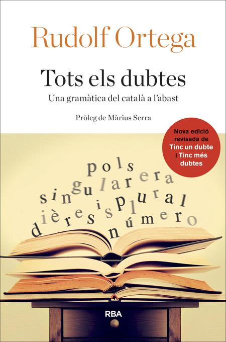 TOTS ELS DUBTES EDICIO REVISADA | 9788482646992 | ORTEGA ROBERT, RUDOLF | Llibreria Ombra | Llibreria online de Rubí, Barcelona | Comprar llibres en català i castellà online