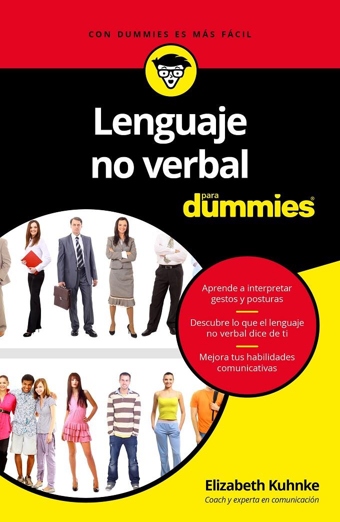 LENGUAJE NO VERBAL PARA DUMMIES | 9788432903366 | ELIZABETH KUHNKE | Llibreria Ombra | Llibreria online de Rubí, Barcelona | Comprar llibres en català i castellà online