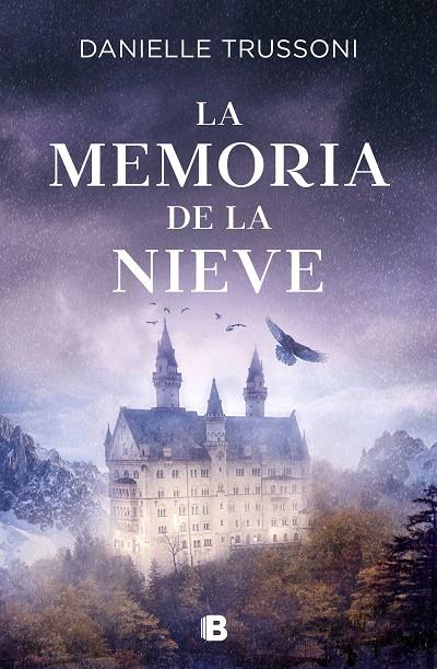 LA MEMORIA DE LA NIEVE | 9788466669788 | TRUSSONI, DANIELLE | Llibreria Ombra | Llibreria online de Rubí, Barcelona | Comprar llibres en català i castellà online