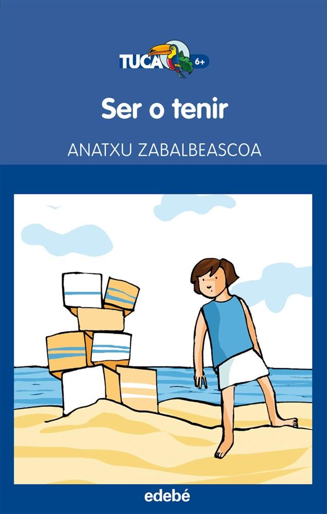 SER O TENIR | 9788468304267 | ZABALBEASCOA, ANATXU | Llibreria Ombra | Llibreria online de Rubí, Barcelona | Comprar llibres en català i castellà online