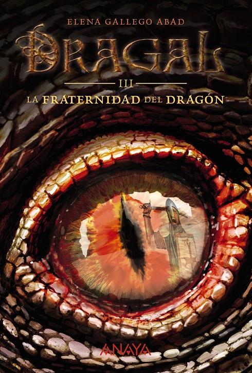 DRAGAL III: LA FRATERNIDAD DEL DRAGÓN | 9788469808948 | GALLEGO ABAD, ELENA | Llibreria Ombra | Llibreria online de Rubí, Barcelona | Comprar llibres en català i castellà online