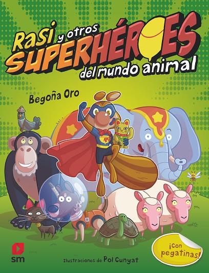 RASI Y OTROS SUPERHÉROES DEL MUNDO ANIMA | 9788491073475 | ORO PRADERA, BEGOÑA | Llibreria Ombra | Llibreria online de Rubí, Barcelona | Comprar llibres en català i castellà online