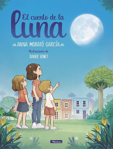 EL CUENTO DE LA LUNA | 9788448858674 | MORATÓ GARCÍA, ANNA | Llibreria Ombra | Llibreria online de Rubí, Barcelona | Comprar llibres en català i castellà online