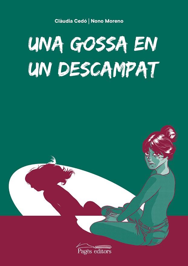 UNA GOSSA EN UN DESCAMPAT | 9788413034164 | CEDÓ CASTILLO, CLÀUDIA/MORENO LASTRA, FERNANDO "NONO" | Llibreria Ombra | Llibreria online de Rubí, Barcelona | Comprar llibres en català i castellà online