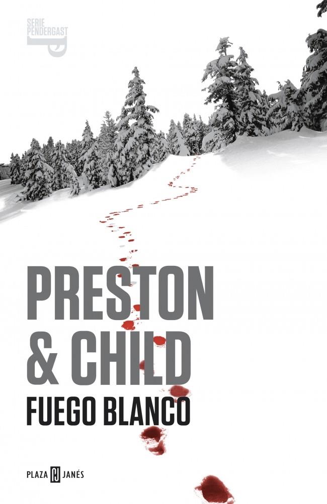 FUEGO BLANCO (SERIE PENDERGAST 13) | 9788401342042 | PRESTON,DOUGLAS/CHILD,LINCOLN | Llibreria Ombra | Llibreria online de Rubí, Barcelona | Comprar llibres en català i castellà online