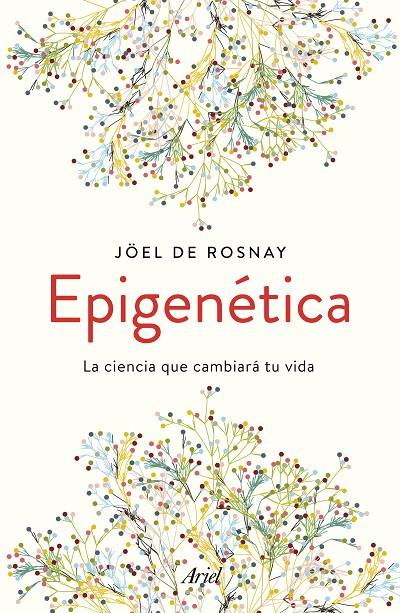 EPIGENÉTICA | 9788434430679 | ROSNAY, JOËL DE | Llibreria Ombra | Llibreria online de Rubí, Barcelona | Comprar llibres en català i castellà online