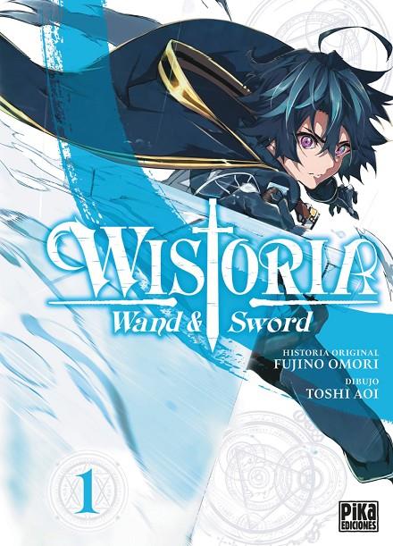 WISTORIA. WAND & SWORD, 1. | 9788410450011 | TOSHI AOI, FUJINO OMORI | Llibreria Ombra | Llibreria online de Rubí, Barcelona | Comprar llibres en català i castellà online