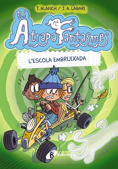 ELS ATRAPAFANTASMES, 2. L'ESCOLA EMBRUIXADA | 9788413490991 | BLANCH, TERESA | Llibreria Ombra | Llibreria online de Rubí, Barcelona | Comprar llibres en català i castellà online