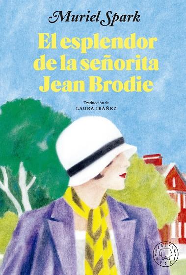 EL ESPLENDOR DE LA SEÑORITA JEAN BRODIE | 9788419172853 | SPARK, MURIEL | Llibreria Ombra | Llibreria online de Rubí, Barcelona | Comprar llibres en català i castellà online