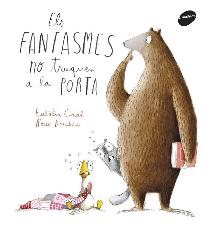 ELS FANTASMES NO TRUQUEN A LA PORTA | 9788415975854 | CANAL IGLESIAS, EULÀLIA | Llibreria Ombra | Llibreria online de Rubí, Barcelona | Comprar llibres en català i castellà online