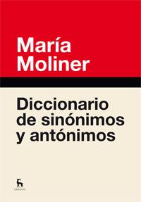 DICCIONARIO DE SINONIMOS Y ANTONIM.N.ED | 9788424936365 | MOLINER RUIZ, MARIA | Llibreria Ombra | Llibreria online de Rubí, Barcelona | Comprar llibres en català i castellà online