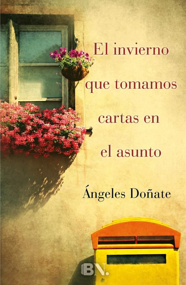 EL INVIERNO QUE TOMAMOS CARTAS EN EL ASUNTO | 9788466655989 | DOÑATE, ÁNGELES | Llibreria Ombra | Llibreria online de Rubí, Barcelona | Comprar llibres en català i castellà online