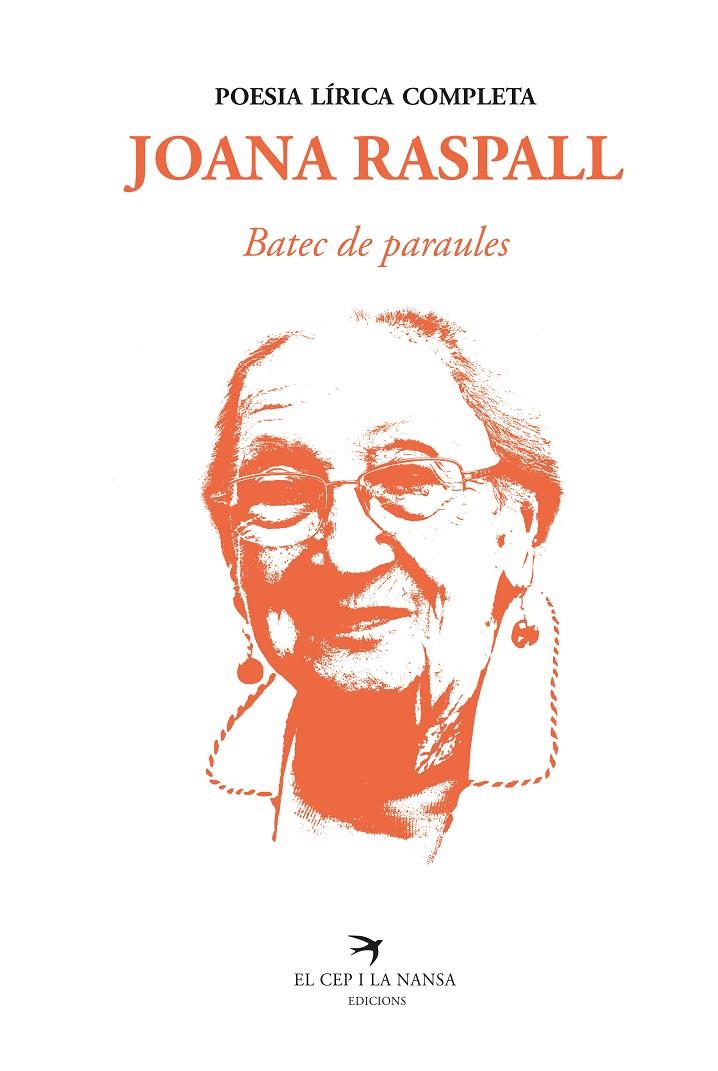 BATEC DE PARAULES. POESIA LÍRICA COMPLETA | 9788418522260 | RASPALL, JOANA | Llibreria Ombra | Llibreria online de Rubí, Barcelona | Comprar llibres en català i castellà online