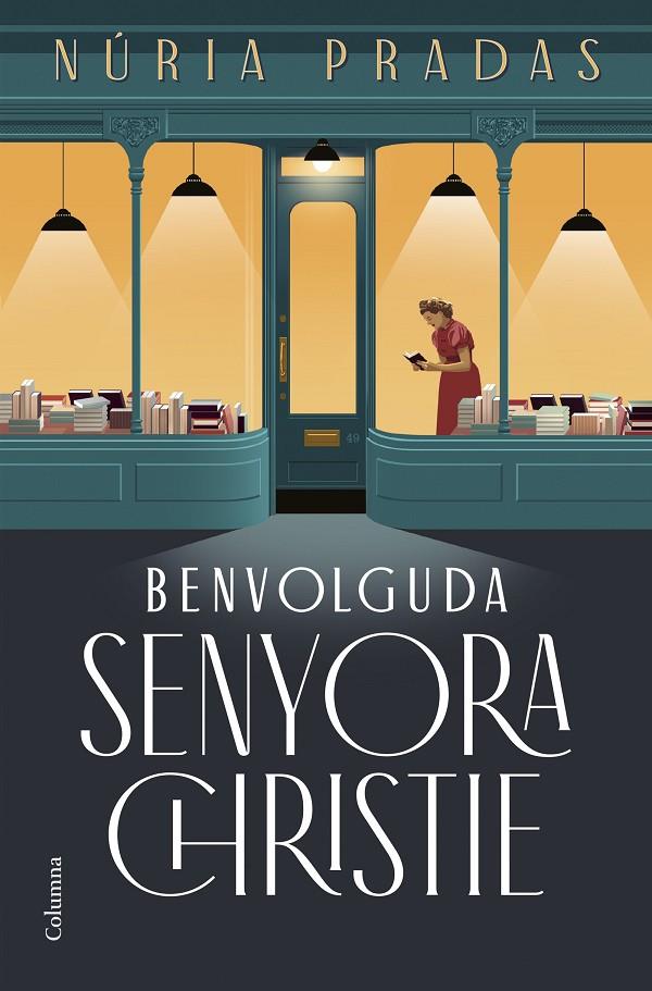 BENVOLGUDA SENYORA CHRISTIE | 9788466432801 | PRADAS ANDREU, NÚRIA | Llibreria Ombra | Llibreria online de Rubí, Barcelona | Comprar llibres en català i castellà online