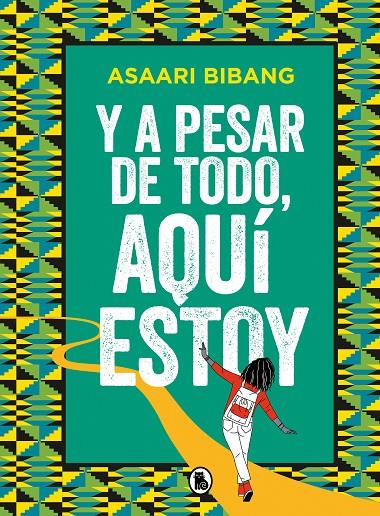 Y A PESAR DE TODO, AQUÍ ESTOY | 9788402425102 | BIBANG, ASAARI | Llibreria Ombra | Llibreria online de Rubí, Barcelona | Comprar llibres en català i castellà online