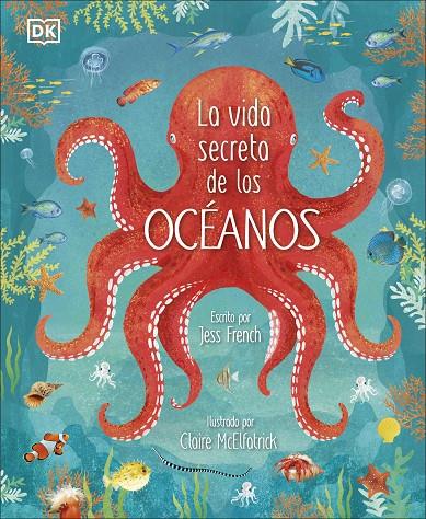 LA VIDA SECRETA DE LOS OCÉANOS | 9780241538128 | FRENCH, JESS | Llibreria Ombra | Llibreria online de Rubí, Barcelona | Comprar llibres en català i castellà online