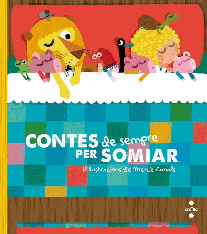 C-CONTES DE SEMPRE PER SOMIAR | 9788466143752 | FONT I FERRÉ, NÚRIA/PAUNER ESCUDÉ, ANNA | Llibreria Ombra | Llibreria online de Rubí, Barcelona | Comprar llibres en català i castellà online