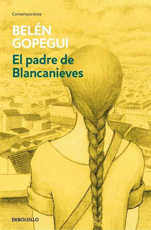 EL PADRE DE BLANCANIEVES | 9788490624364 | BELEN GOPEGUI | Llibreria Ombra | Llibreria online de Rubí, Barcelona | Comprar llibres en català i castellà online