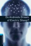 OXFORD BOOKWORMS 5. DO ANDROIDS DREAM OF ELECTRIC SHEEP? | 9780194792226 | DICK, PHILIP K. | Llibreria Ombra | Llibreria online de Rubí, Barcelona | Comprar llibres en català i castellà online