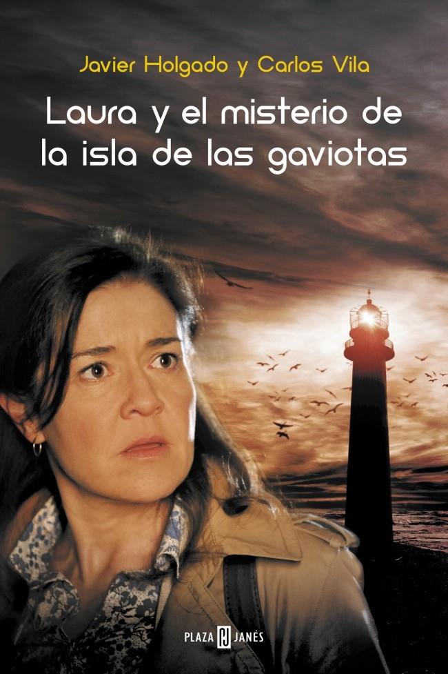 LAURA Y EL MISTERIO DE LA ISLA DE LAS GAVIOTAS | 9788401342332 | HOLGADO,JAVIER/VILA,CARLOS | Llibreria Ombra | Llibreria online de Rubí, Barcelona | Comprar llibres en català i castellà online