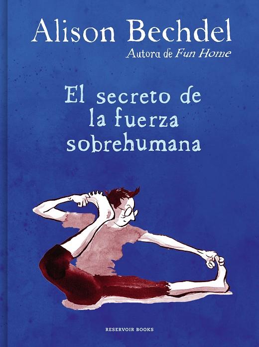 EL SECRETO DE LA FUERZA SOBREHUMANA | 9788418052125 | BECHDEL, ALISON | Llibreria Ombra | Llibreria online de Rubí, Barcelona | Comprar llibres en català i castellà online