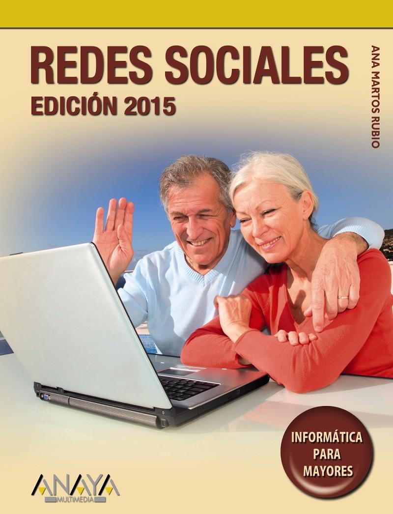 REDES SOCIALES. EDICIÓN 2015 | 9788441536968 | MARTOS RUBIO, ANA | Llibreria Ombra | Llibreria online de Rubí, Barcelona | Comprar llibres en català i castellà online