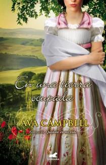 EN UNA TIERRA OCUPADA | 9788415420637 | AVA CAMPBELL | Llibreria Ombra | Llibreria online de Rubí, Barcelona | Comprar llibres en català i castellà online