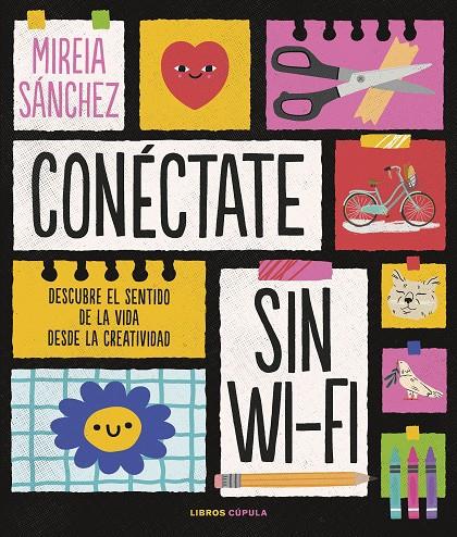 CONÉCTATE SIN WIFI | 9788448029890 | SÁNCHEZ, MIREIA | Llibreria Ombra | Llibreria online de Rubí, Barcelona | Comprar llibres en català i castellà online