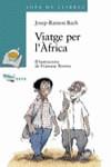 VIATGE PER L'AFRICA | 9788448908614 | BACH, JOSEP-RAMON | Llibreria Ombra | Llibreria online de Rubí, Barcelona | Comprar llibres en català i castellà online