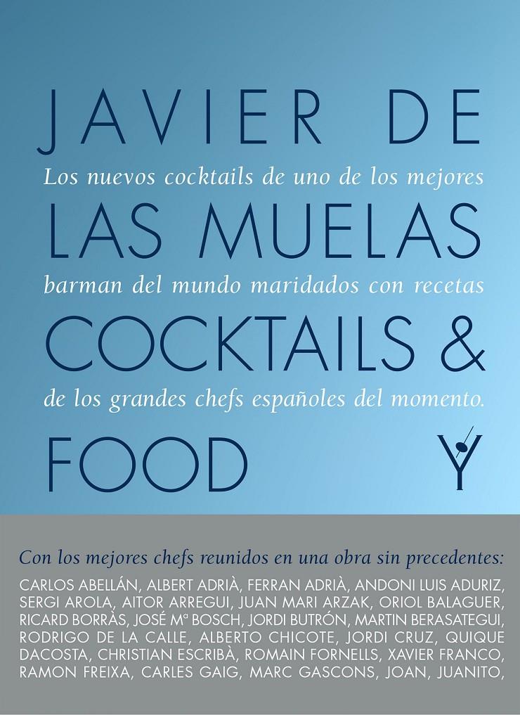 COCKTAILS AND FOOD | 9788408167624 | JAVIER DE LAS MUELAS | Llibreria Ombra | Llibreria online de Rubí, Barcelona | Comprar llibres en català i castellà online