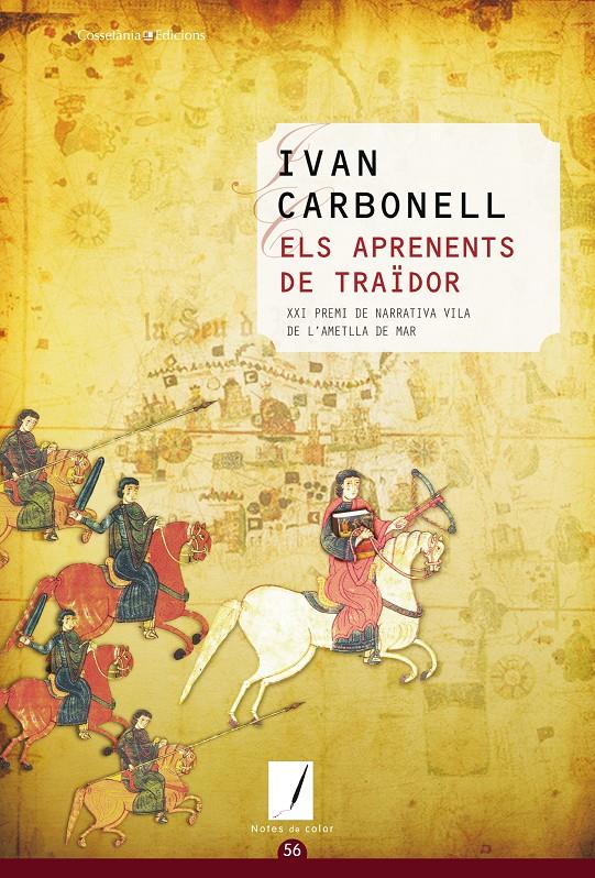 ELS APRENENTS DE TRAÏDOR | 9788490341445 | CARBONELL IGLESIAS ,IVAN | Llibreria Ombra | Llibreria online de Rubí, Barcelona | Comprar llibres en català i castellà online