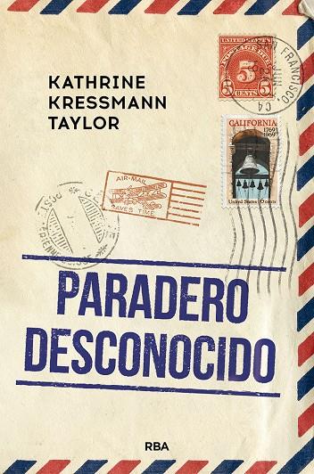 PARADERO DESCONOCIDO | 9788491875871 | KRESSMANN TAYLOR, KATHRINE | Llibreria Ombra | Llibreria online de Rubí, Barcelona | Comprar llibres en català i castellà online