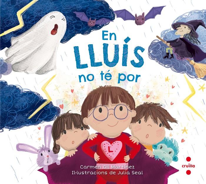 C-EN LLUIS NO TE POR | 9788466144094 | GIL MARTÍNEZ, CARMEN | Llibreria Ombra | Llibreria online de Rubí, Barcelona | Comprar llibres en català i castellà online