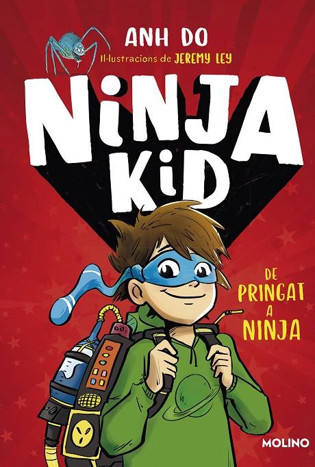 SÈRIE NINJA KID 1 - DE PRINGAT A NINJA | 9788427225749 | DO, ANH | Llibreria Ombra | Llibreria online de Rubí, Barcelona | Comprar llibres en català i castellà online